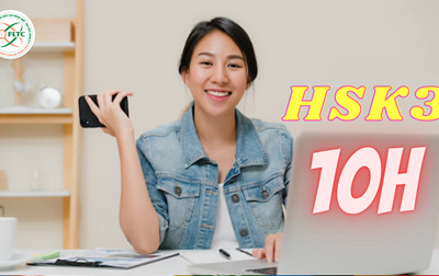Khoá Ôn thi HSK 3 chuẩn đầu ra Tiếng Trung (10 giờ học)